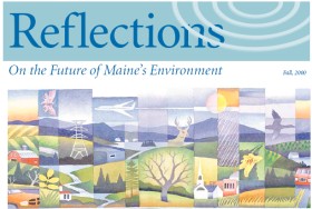 Reflections On the Future of Maine's Environment