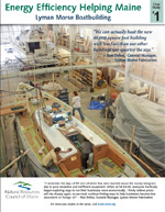 Lyman Morse Boatbuilding, Thomaston, and Maine Coast Construction, Camden