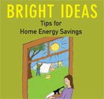 Bright Ideas Home Energy Tips