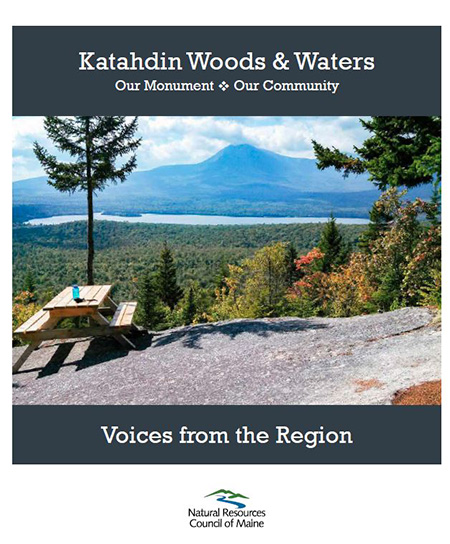 Katahdin Woods & Waters: Our Monument, Our Community