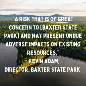 Quote from Kevin Adam, Director, Baxter State Park