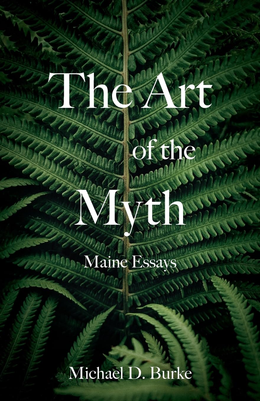 The Art of the Myth Michael Burke The Art of the Myth Michael Burke